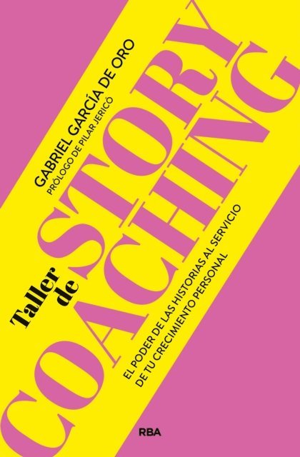 Gabriel Garcia de Oro - Taller de storycoaching, E-bok