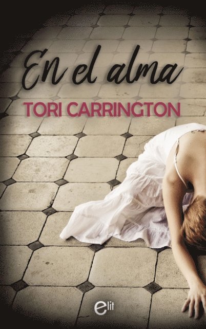 Tori Carrington - En el alma, E-bok