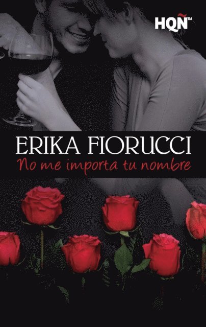 Erika Fiorucci - No me importa tu nombre, E-bok. Tillgänglighet: Lägg i varukorg