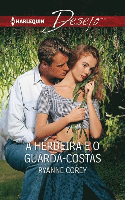Ryanne Corey - A herdeira e o guarda-costas, E-bok