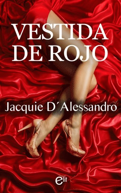 Jacquie D'Alessandro - Vestida de rojo, E-bok