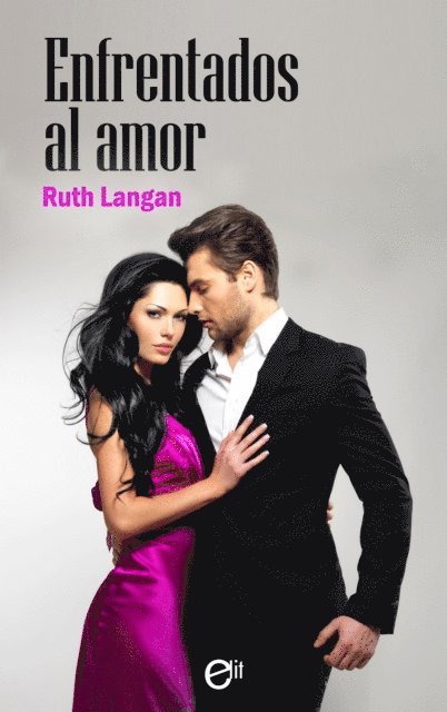Ruth Langan - Enfrentados al amor, E-bok