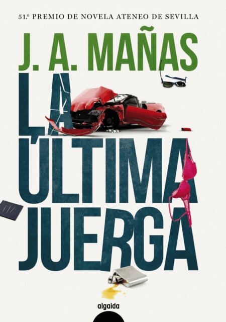 Jose Angel Manas - La ultima juerga, E-bok