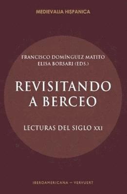 Francisco Domínguez Matito, Elisa Borsari, Francisco Domínguez Matito, Elisa Borsari - Revisitando a Berceo, Häftad