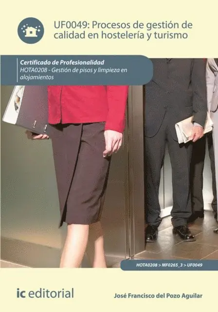 Jose Francisco del Pozo Aguilar - Procesos de gestión de calidad en hostelería y turismo. HOTA0208, E-bok. Tillgänglighet: Lägg i varukorg