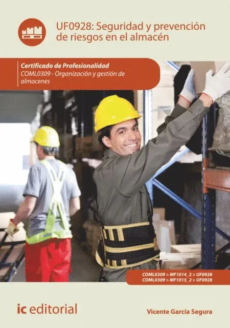 Vicente Garcia Segura - Seguridad y prevencion de riesgos en el almacen. COML0309, E-bok. Tillgänglighet: Lägg i varukorg