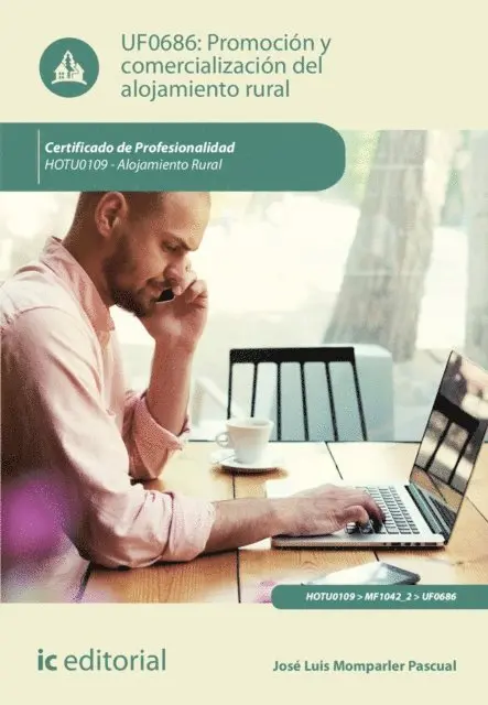 Promocion y comercializacion del alojamiento rural. HOTU0109