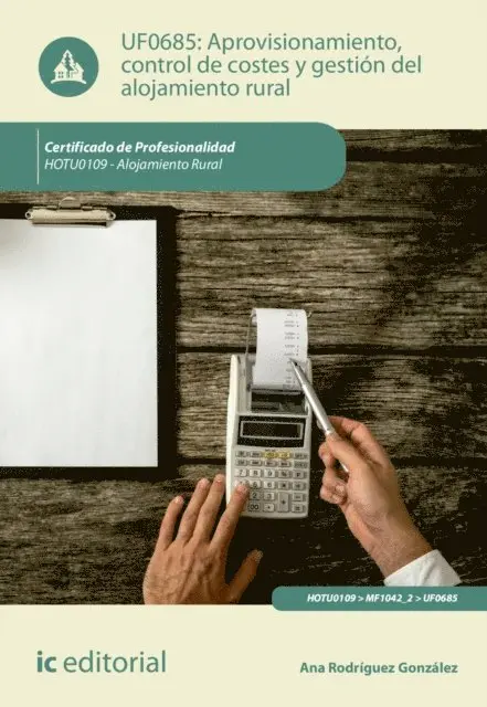 Aprovisionamiento, control de costes y gestion del alojamiento rural. HOTU0109