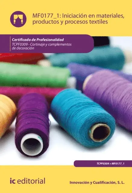 S. L. Innovacion y Cualificacion - Iniciacion en materiales, productos y procesos textiles. TCPF0309, E-bok. Tillgänglighet: Lägg i varukorg