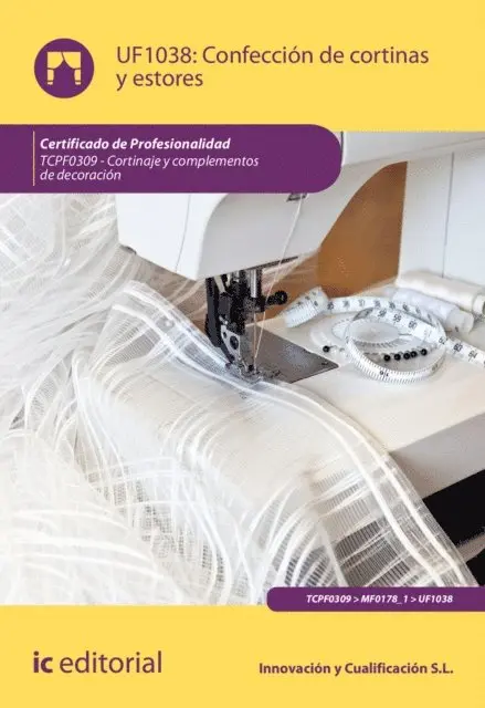 S. L. Innovacion y Cualificacion - Confeccion de cortinas y estores. TCPF0309, E-bok. Tillgänglighet: Lägg i varukorg