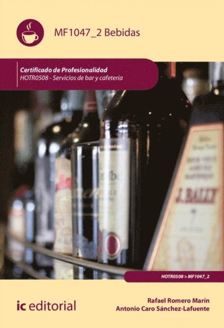 Rafael Romero Marin, Antonio Caro Sanchez-Lafuente - Bebidas. HOTR0508, E-bok. Tillgänglighet: Lägg i varukorg