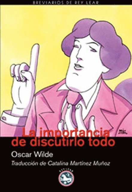 Oscar Wilde - La importancia de discutirlo todo, E-bok