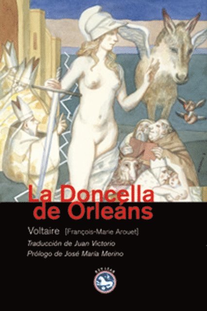 Francois-Marie Arouet Voltaire - La Doncella de Orleáns, E-bok
