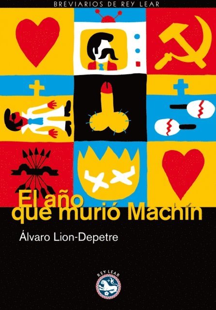 Alvaro Lion-Depetre [Lopez] - El año que murió Machín, E-bok