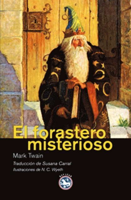 Mark Twain - El forastero misterioso, E-bok