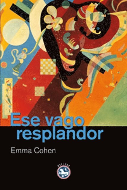 Emma Cohen - Ese vago resplandor, E-bok. Tillgänglighet: Lägg i varukorg