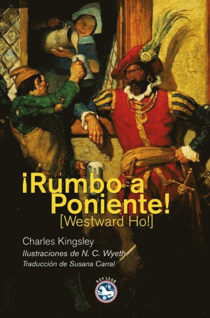 Charles Kingsley - ¡Rumbo a Poniente!, E-bok