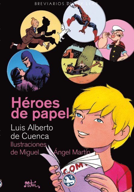 Luis Alberto de Cuenca - Héroes de papel, E-bok
