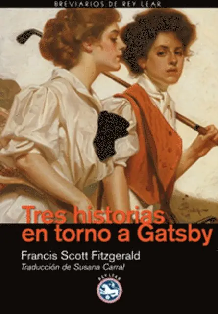 Francis Scott Fitzgerald, Susana Carral - Tres historias en torno a Gatsby, E-bok. Tillgänglighet: Lägg i varukorg