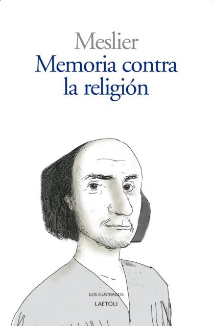 Jean Meslier - Memoria contra la religión, E-bok