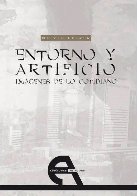 Nieves Febrer - Entorno y artificio, E-bok. Tillgänglighet: Lägg i varukorg