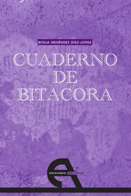 Borja Menendez Diaz-Jorge - Cuaderno de bitácora, E-bok. Tillgänglighet: Lägg i varukorg
