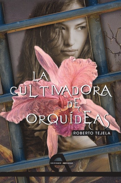 Roberto Tejela - La cultivadora de orquídeas, E-bok