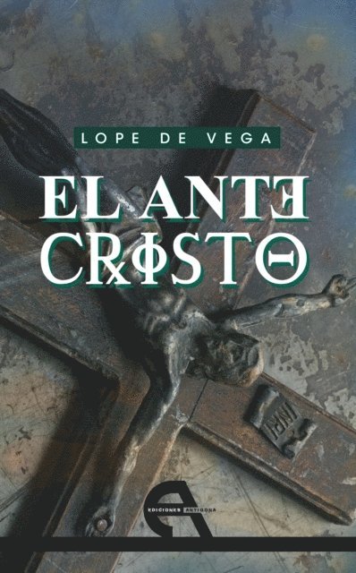 Lope de Vega - El antecristo, E-bok