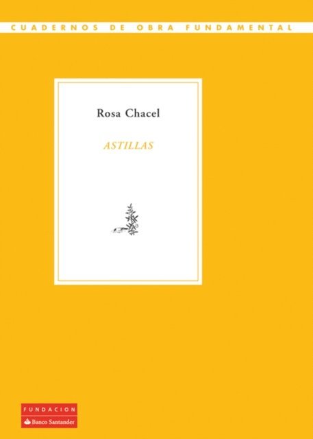 Rosa Chacel - Astillas, E-bok