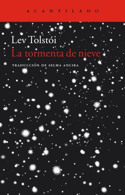 Lev Tolstoi - La tormenta de nieve, E-bok
