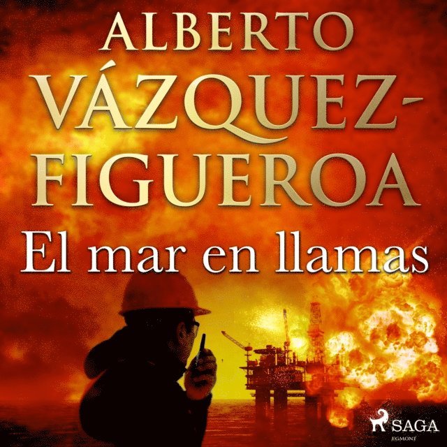 Alberto Vazquez Figueroa - El mar en llamas, Ljudbok