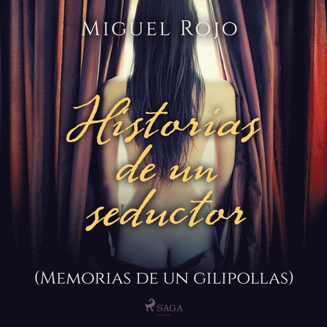 Rojo - Historias de un seductor. (Memorias de un gilipollas), Ljudbok