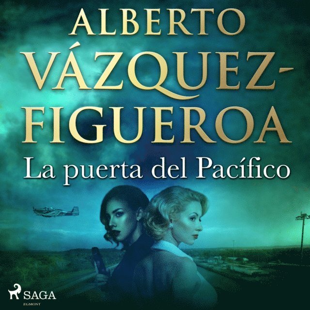Alberto Vazquez Figueroa - La puerta del Pacífico, Ljudbok
