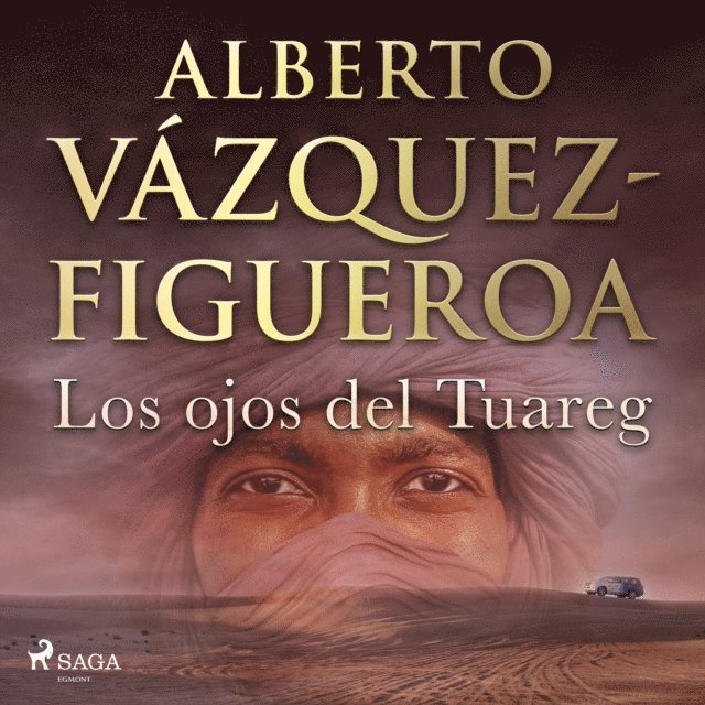 Alberto Vazquez Figueroa - Los ojos del Tuareg, Ljudbok