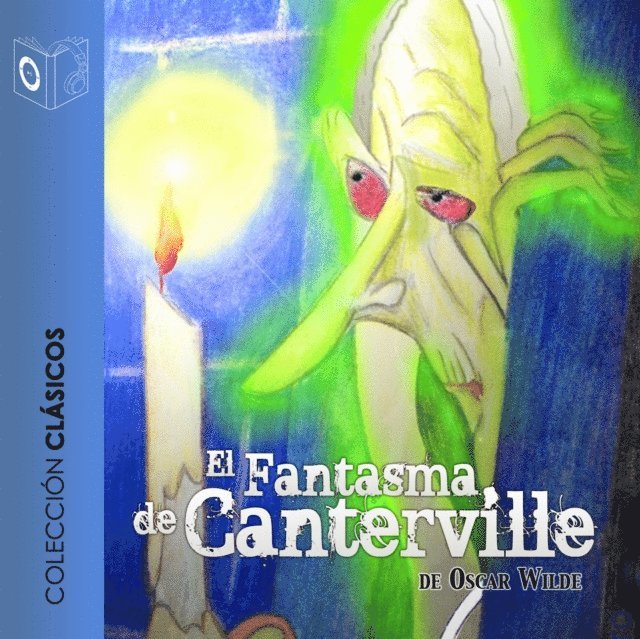 Wilde - El fantasma de Canterville - Dramatizado, Ljudbok