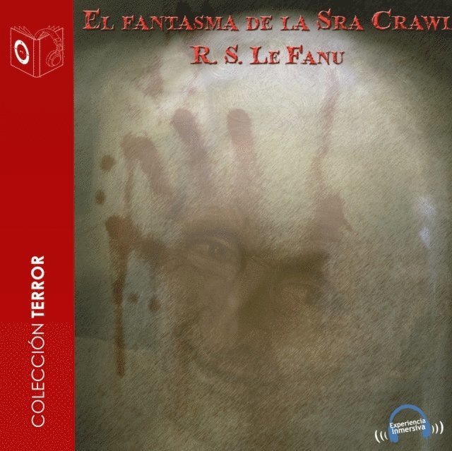 Fanu - El fantasma de la sra Crawl - dramatizado, Ljudbok