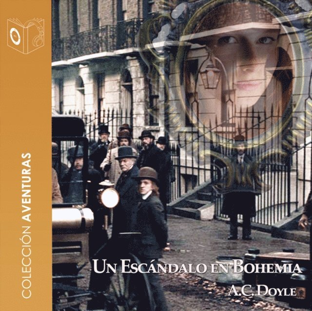 Doyle - Un escándalo en Bohemia - Dramatizado, Ljudbok
