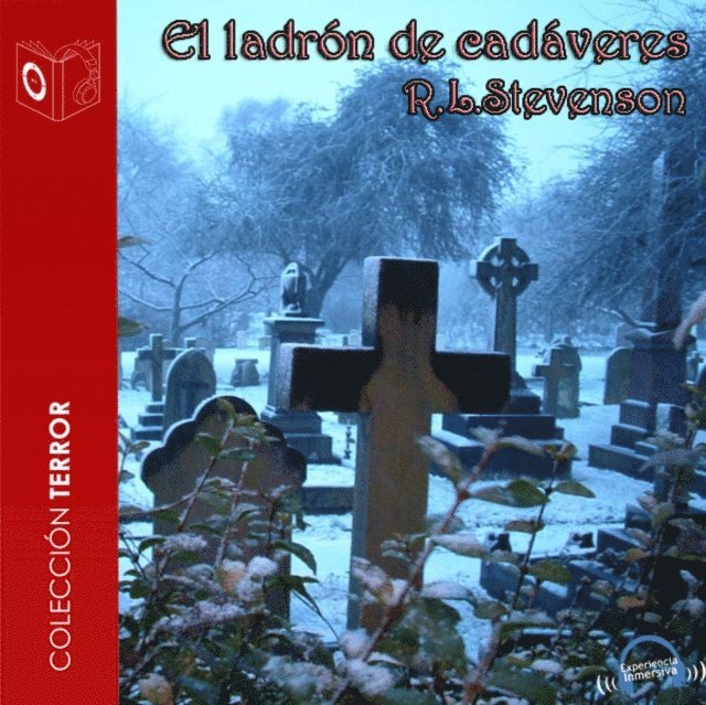 Stevenson - El ladrón de cadáveres - Dramatizado, Ljudbok