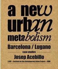 Josep Antoni Acebillo, Martinelli Alessandro - New Urban Metabolism, Häftad