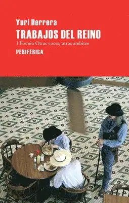 Yuri Herrera - Trabajos del Reino, Häftad. Tillgänglighet: Tillfälligt slut