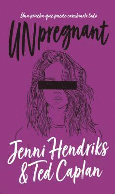 Jenni Hendriks - Unpregnant, Häftad. Tillgänglighet: Lägg i varukorg