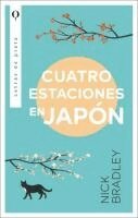 Nick Bradley - Cuatro Estaciones En Japon -Z, Häftad