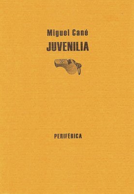 Miguel Cané - Juvenilia, Häftad