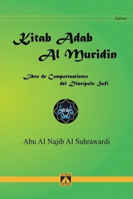 Abu Al Najib Al Suhrawardi - Kitab Adab Al Muridin, Häftad