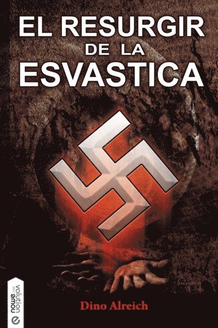 Dino Alreich - El resurgir de la esvástica, E-bok