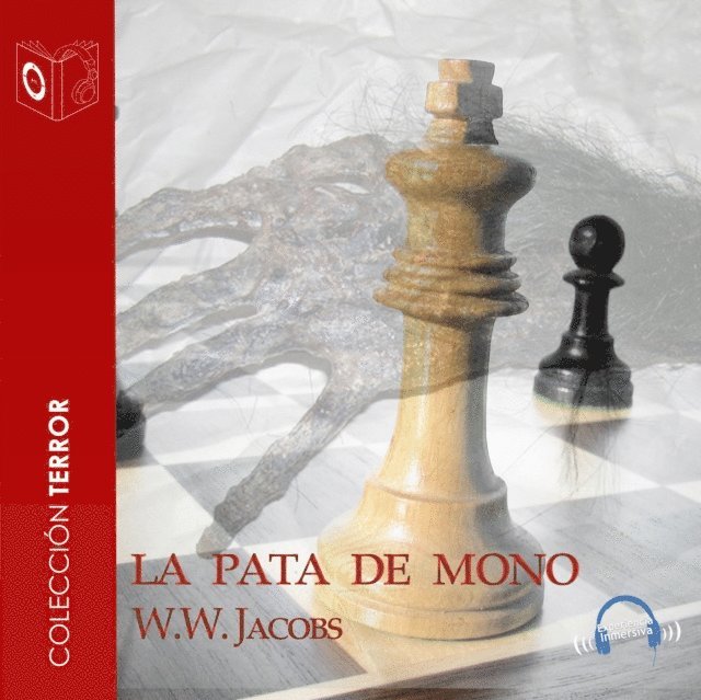 Jacobs - La pata de mono - Dramatizado, Ljudbok