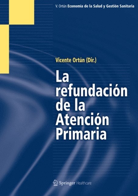 La Refundación de la Atención Primaria, E-bok