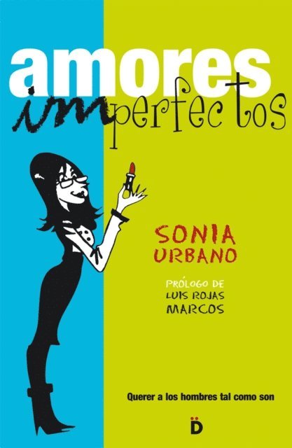 Sonia Urbano - Amores imperfectos, E-bok