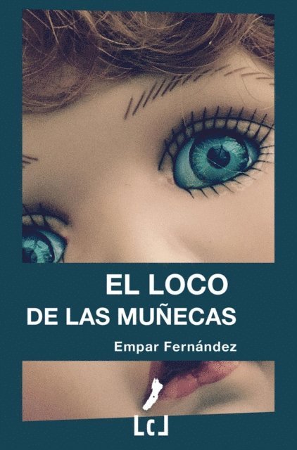 Empar Fernandez - El loco de las munecas, E-bok