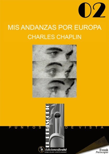 Charles Chaplin - Mis andanzas por Europa, E-bok